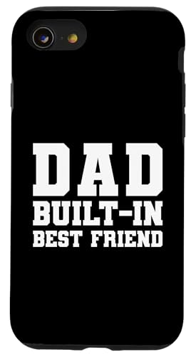 Dad Built-In Best Friend Hülle für iPhone SE (2020) / 7 / 8 von Daddy Built-In Best Friend