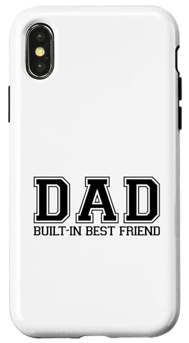 Dad Built-In Best Friend Hülle für iPhone X/XS von Daddy Built-In Best Friend