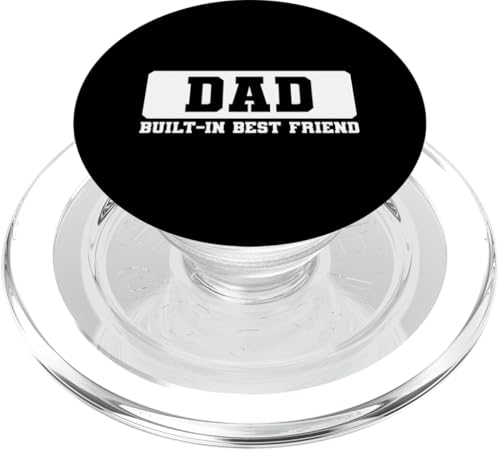 Dad Built-In Best Friend PopSockets PopGrip für MagSafe Dad Built-In Best Friend PopSockets PopGrip für MagSafe von Daddy Built-In Best Friend