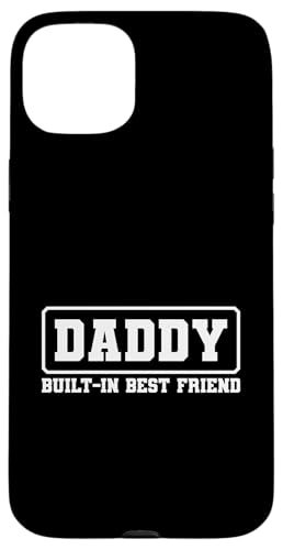 Daddy Built-In Best Friend Hülle für iPhone 15 Plus von Daddy Built-In Best Friend