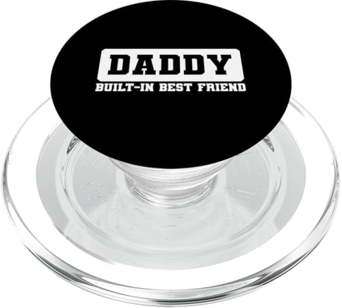 Daddy Built-In Best Friend PopSockets PopGrip für MagSafe Daddy Built-In Best Friend PopSockets PopGrip für MagSafe von Daddy Built-In Best Friend