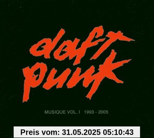 Musique Vol. 1: 1993-2005 Musique Vol. 1: 1993-2005 von Daft Punk
