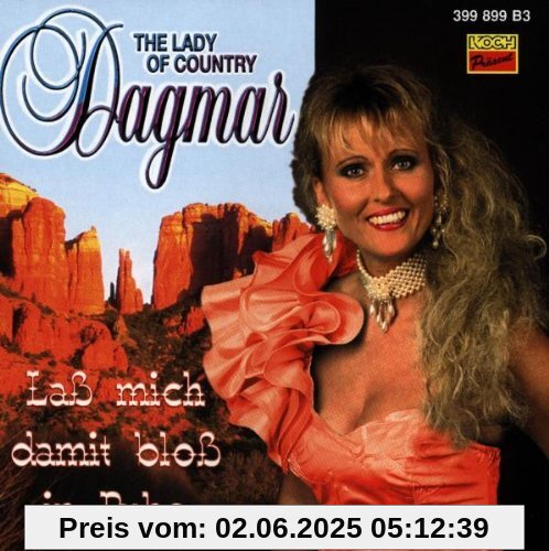Lass Mich Damit Bloss in Ruhe Lass Mich Damit Bloss in Ruhe von Dagmar