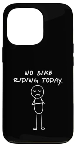 Lustiges No Bike Riding Today | Bike Lover Hülle für iPhone 13 Pro von Daily Bike Lovers