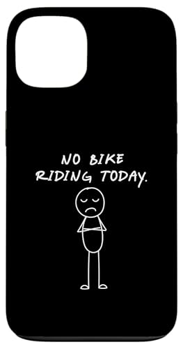 Lustiges No Bike Riding Today | Bike Lover Hülle für iPhone 13 von Daily Bike Lovers