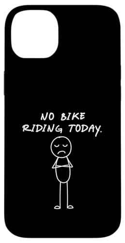 Lustiges No Bike Riding Today | Bike Lover Hülle für iPhone 14 Plus von Daily Bike Lovers