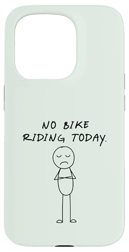 Lustiges No Bike Riding Today | Bike Lover Hülle für iPhone 15 Pro von Daily Bike Lovers