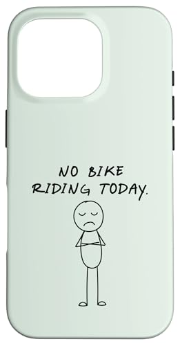 Lustiges No Bike Riding Today | Bike Lover Hülle für iPhone 16 Pro von Daily Bike Lovers