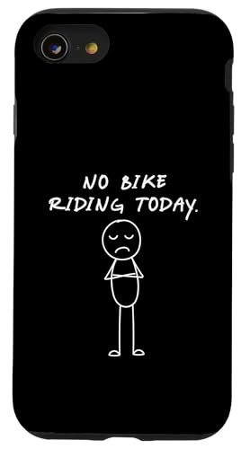 Lustiges No Bike Riding Today | Bike Lover Hülle für iPhone SE (2020) / 7 / 8 von Daily Bike Lovers