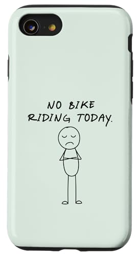 Lustiges No Bike Riding Today | Bike Lover Hülle für iPhone SE (2020) / 7 / 8 von Daily Bike Lovers