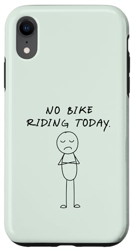 Lustiges No Bike Riding Today | Bike Lover Hülle für iPhone XR von Daily Bike Lovers