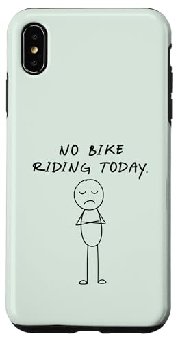 Lustiges No Bike Riding Today | Bike Lover Hülle für iPhone XS Max von Daily Bike Lovers