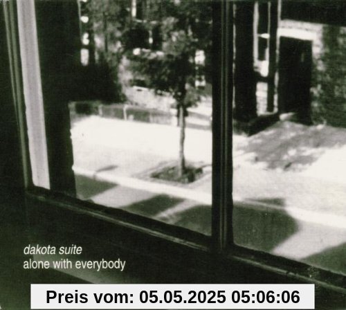 Alone With Everybody von Dakota Suite