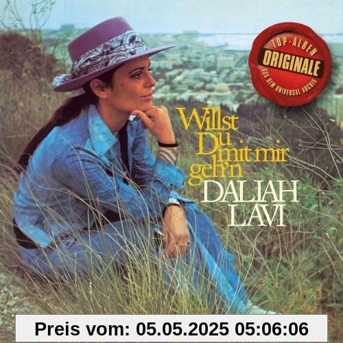 Originale: Willst du mit mir geh'n von Daliah Lavi