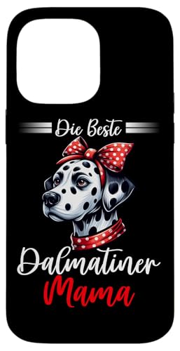 Beste Dalmatiner Mama Hunde Muttertag Frauchen Hundehalterin Hülle für iPhone 14 Pro Max Beste Dalmatiner Mama Hunde Muttertag Frauchen Hundehalterin Hülle für iPhone 14 Pro Max von Dalmatiner Hundebesitzer Hund Mommy Mutter