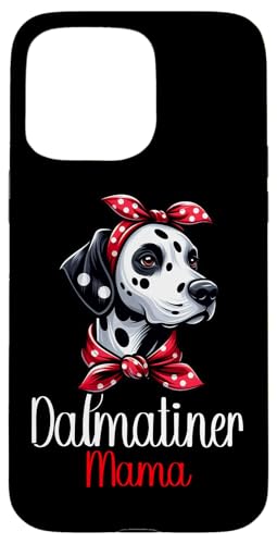 Mom Dalmatiner Hunde Mama Muttertag Frauchen Hundehalterin Hülle für iPhone 15 Pro Max Mom Dalmatiner Hunde Mama Muttertag Frauchen Hundehalterin Hülle für iPhone 15 Pro Max von Dalmatiner Hundebesitzer Hund Mommy Mutter