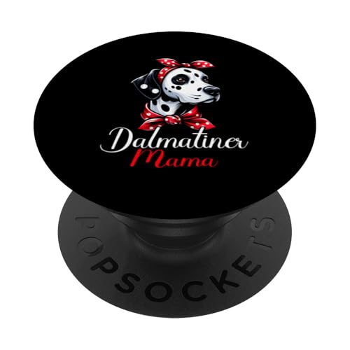 Mom Dalmatiner Hunde Mama Muttertag Frauchen Hundehalterin PopSockets Klebender PopGrip Mom Dalmatiner Hunde Mama Muttertag Frauchen Hundehalterin PopSockets Klebender PopGrip von Dalmatiner Hundebesitzer Hund Mommy Mutter