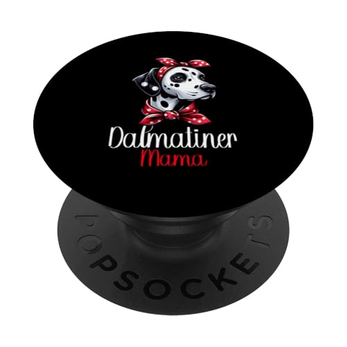 Mom Dalmatiner Hunde Mama Muttertag Frauchen Hundehalterin PopSockets Klebender PopGrip Mom Dalmatiner Hunde Mama Muttertag Frauchen Hundehalterin PopSockets Klebender PopGrip von Dalmatiner Hundebesitzer Hund Mommy Mutter