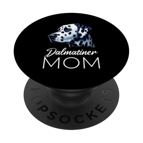 Mom Dalmatiner Hunde Mama Muttertag Frauchen Hundehalterin PopSockets Klebender PopGrip Mom Dalmatiner Hunde Mama Muttertag Frauchen Hundehalterin PopSockets Klebender PopGrip von Dalmatiner Hundebesitzer Hund Mommy Mutter