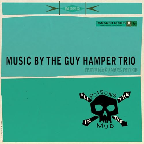 All the Poisons in the Mud [Vinyl LP] von Damaged Goods