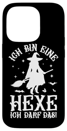 Ich Bin Eine Hexe Ich Darf Das Hexen Hülle für iPhone 14 Pro von Damen Halloween Hexen Party Kostüm