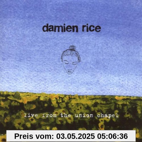Live from the Union Chapel von Rice Damien