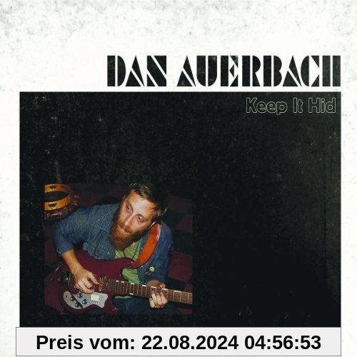 Keep It Hid von Dan Auerbach