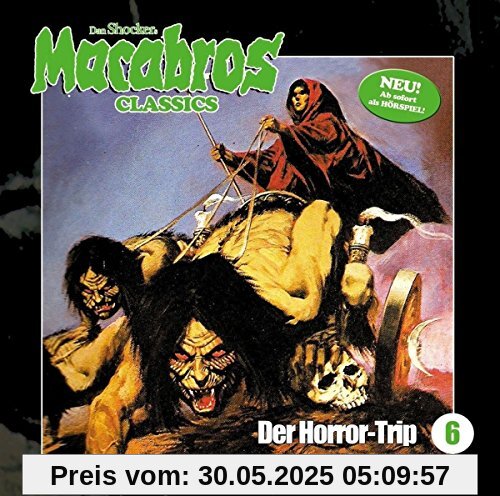 Macabros Classics-der Horror-Trip Folge 6 Macabros Classics-der Horror-Trip Folge 6 von Dan Shocker