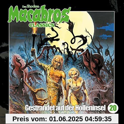 Macabros Classics:Gestrandet auf der Hölleninsel Macabros Classics:Gestrandet auf der Hölleninsel von Dan Shocker