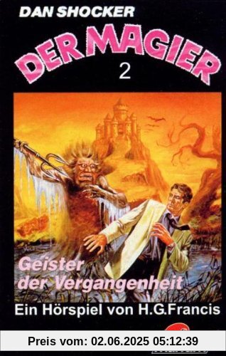 Magier 2-Geister d.Vergangenh [Musikkassette] von Dan Shocker