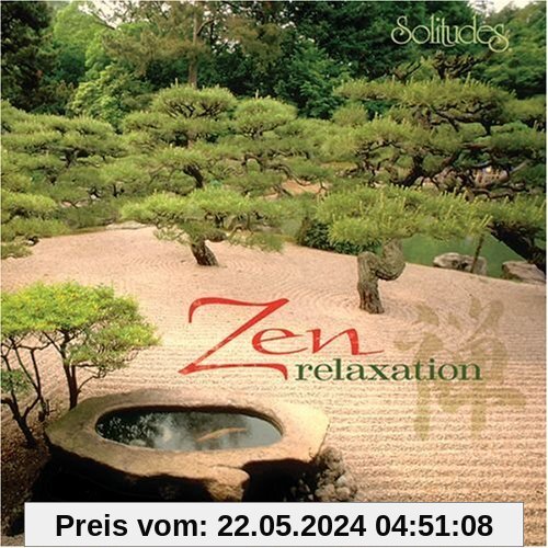 Zen Relaxation von Dan [Solitudes] Gibson