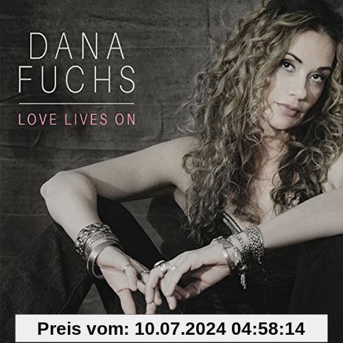 Love Lives On von Dana Fuchs