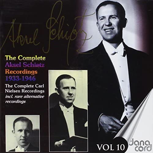 Aksel Schiotz Edition Vol. 10 (Lieder von Carl Nielsen) von Danacord