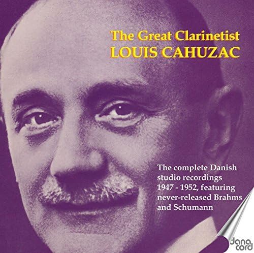 Der Große Klarinettist Louis Cahuzac von Danacord