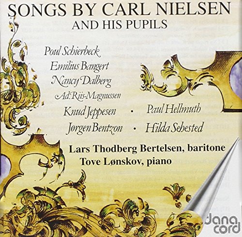 Lieder Von Carl Nielsen und Seinen Schülern von Danacord (Klassik Center Kassel)