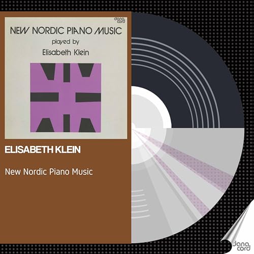 Neue Skandinavische Klaviermusik von Danacord Records