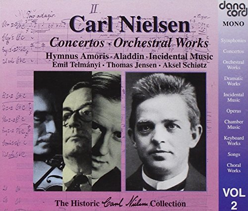 The Historic Carl Nielsen Collection Vol. 2 (Konzerte / Orchesterwerke / Lieder) von Danacord