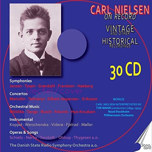Carl Nielsen in Historischen Aufnahmen von Danacord