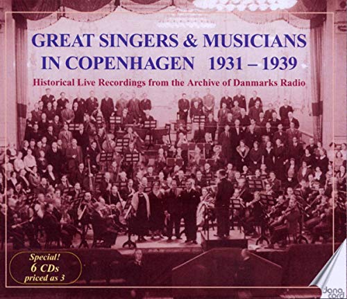 Great Singers & Musicians in Copenhagen 1931-1939 Great Singers & Musicians in Copenhagen 1931-1939 von Danacord