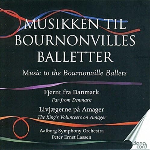 Musik zu Bournonvilles Balletten,Vol.5 Musik zu Bournonvilles Balletten,Vol.5 von Danacord