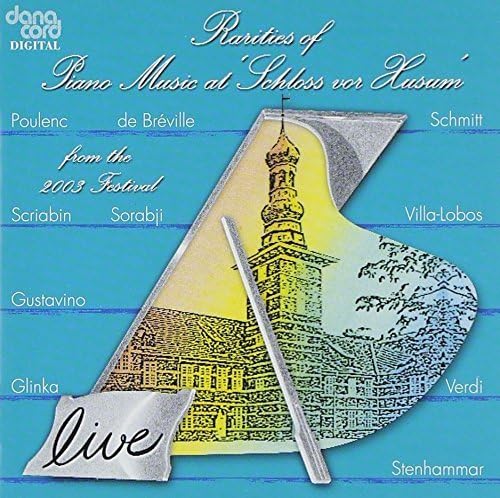 Raritäten der Klaviermusik auf Schloss Husum 2003 von Danacord