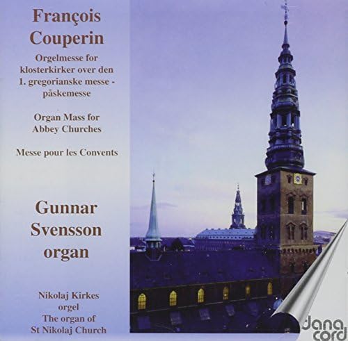 Svensson spielt Couperin (Orgelmesse) und Improvisationen von Danacord