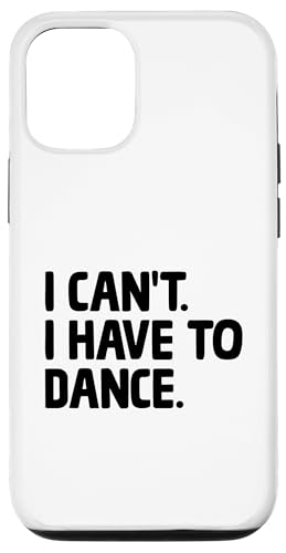 I Can't I Have To Dance Vintage 70er Jahre Tanzen Retro Dance Hülle für iPhone 12/12 Pro I Can't I Have To Dance Vintage 70er Jahre Tanzen Retro Dance Hülle für iPhone 12/12 Pro von Dancer Dancing Disco 70's Themed Vintage Gift