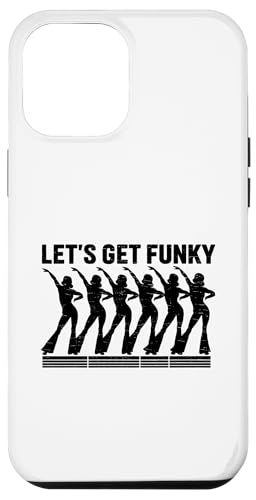 Let's Get Funky Vintage 70er Jahre Tanzmusik Retro Tanzmusik Hülle für iPhone 12 Pro Max Let's Get Funky Vintage 70er Jahre Tanzmusik Retro Tanzmusik Hülle für iPhone 12 Pro Max von Dancer Dancing Disco 70's Themed Vintage Gift