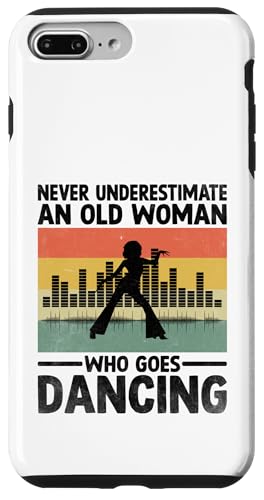 Unterschätze niemals eine alte Frau, die im Vintage-Stil tanzen geht Hülle für iPhone 7 Plus/8 Plus von Dancer Dancing Disco 70's Themed Vintage Gift