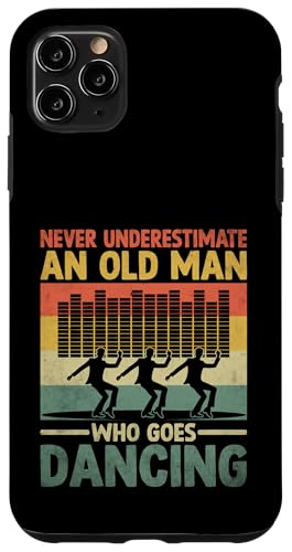 Unterschätze niemals einen alten Mann, der im Vintage-Stil tanzen geht Hülle für iPhone 11 Pro Max Unterschätze niemals einen alten Mann, der im Vintage-Stil tanzen geht Hülle für iPhone 11 Pro Max von Dancer Dancing Disco 70's Themed Vintage Gift