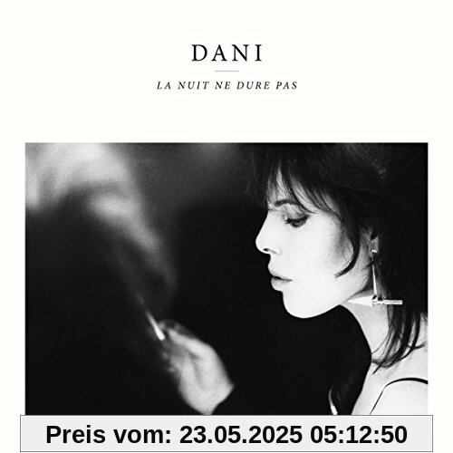 La Nuit Ne Dure Pas(CD Digisleeve) von Dani (Daniel Montero Coira)
