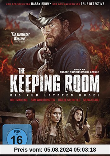 The Keeping Room - Bis zur letzten Kugel von Daniel Barber