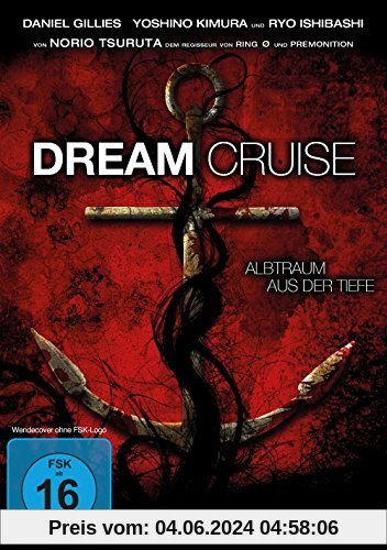 Dream Cruise - Albtraum aus der Tiefe von Daniel Gillies