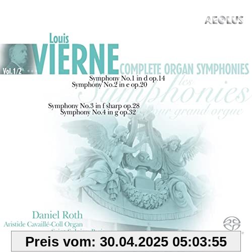 Vierne: Die Orgelsinfonien Vol.1 & 2 von Daniel Roth